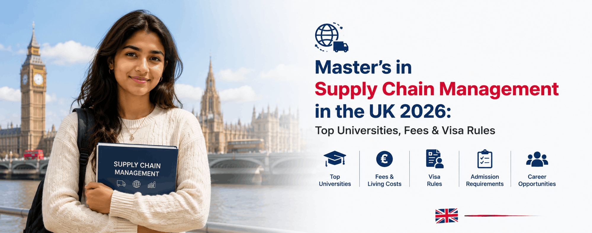 Master’s in Supply Chain Management in the UK 2026: Top Universities, Fees & Visa Rules