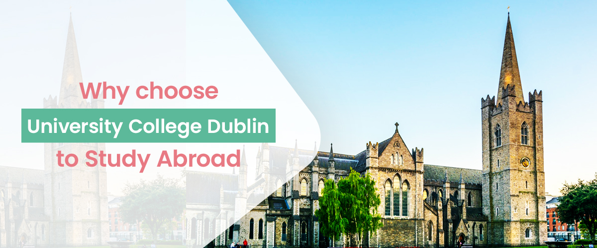 Why Choose University College Dublin