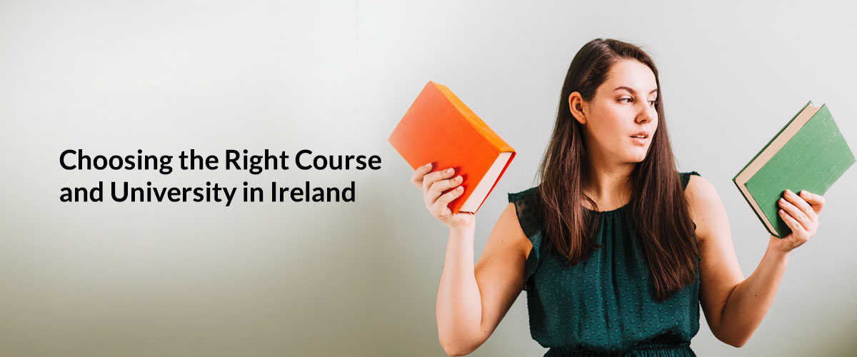 Choosing the Right Course and University in Ireland