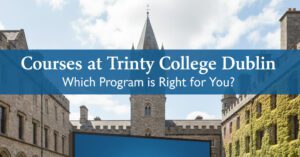 Courses at Trinity College Dublin