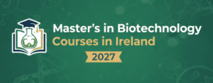 Master's in Biotechnology Courses in Ireland