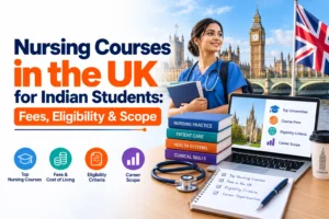Nursing Courses in the UK for Indian Students Fees, Eligibility & Scope
